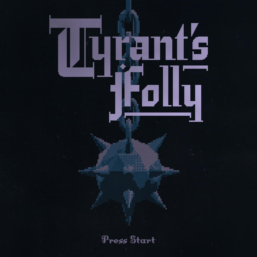 Tyrant&#39;s Folly Title Screen Mockup